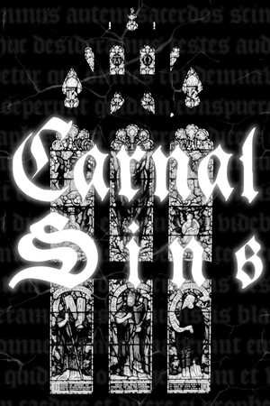 Carnal Sins: Malum Incarnatum + Carne Vescens — обложка