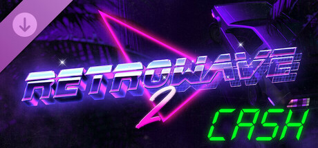 Retrowave 2 - Cash Steam header image