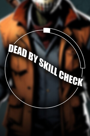 Dead by Skill Check cover art