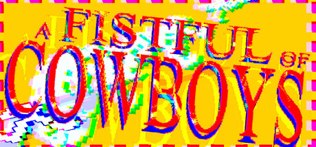 a FISTFUL of COWBOYS Steam header image