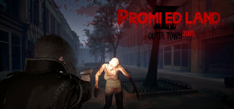 PROMIZED LAND: Outer Town 2025 header image