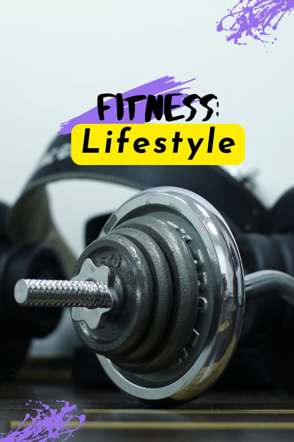 Fitness: Lifestyle
