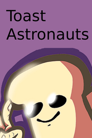 Toast Astronauts cover art