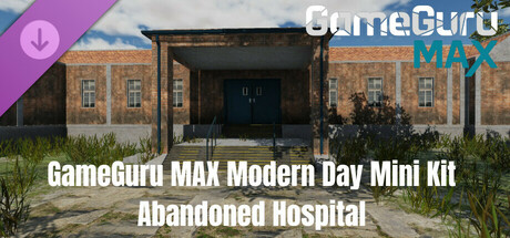 GameGuru MAX Modern Day Mini Kit - Abandoned Hospital header image
