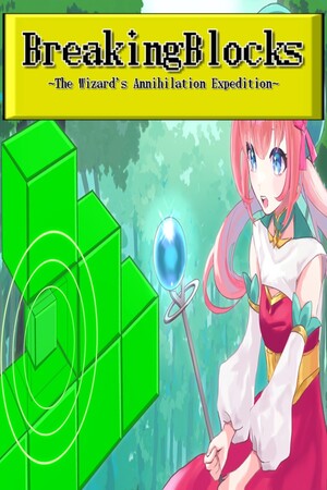 Breaking Blocks ～The Wizard's Annihilation Expedition～ cover art