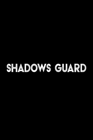 Shadows Guard cover art