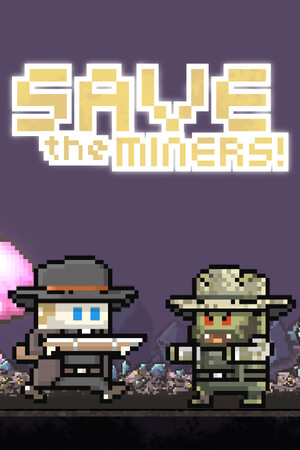 Save the Miners! cover art