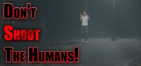 Don't Shoot The Humans! Steam header image