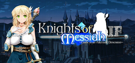 Knights of Messiah IF: Castle in an Alternate Dimension mobile game banner