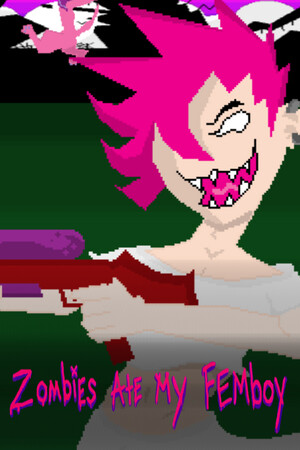 Zombies Ate My Femboy cover art