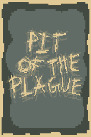 Pit of the Plague - Pre-Alpha cover art
