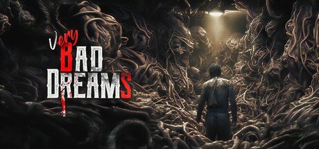 VERY BAD DREAMS header image