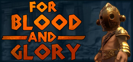 For Blood And Glory header image