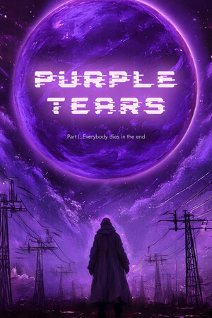 Purple Tears. Part I: Everybody dies in the end cover art