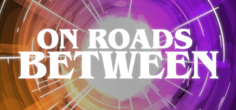 On Roads Between Steam header image