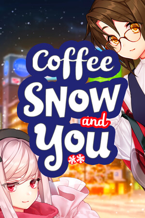 Coffee, Snow, and You cover art