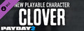 PAYDAY 2: Clover Character Pack