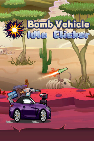Bomb Vehicle Idle Clicker cover art