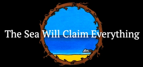 The Sea Will Claim Everything Cover Image