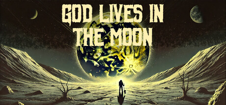 God Lives In The Moon Steam header image