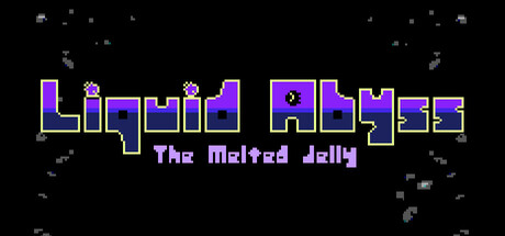 リクイッド・アビス - The Melted Jelly - Steam header image