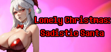 Lonely Christmas: Sadistic Santa Steam header image