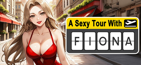 A Sexy Tour With Fiona