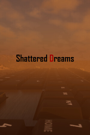 Shattered Dreams