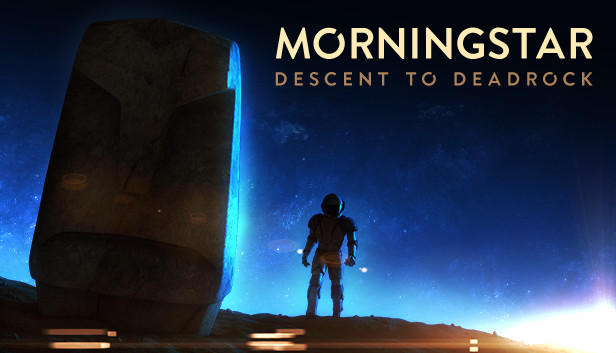 Morningstar: Descent to Deadrock