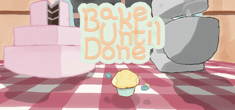 Bake Until Done header image