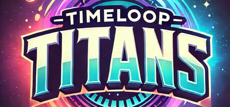 Timeloop Titans Steam header image