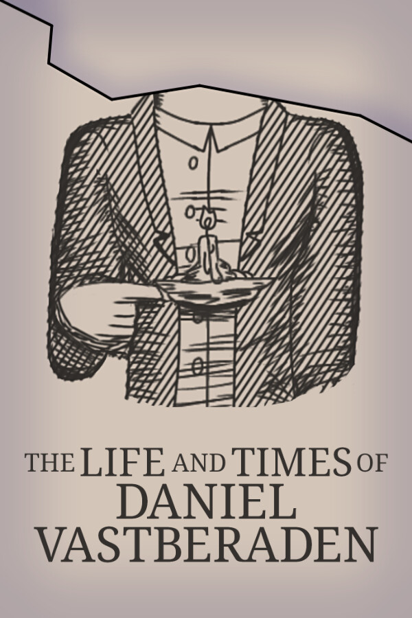 The Life and Times of Daniel Vastberaden