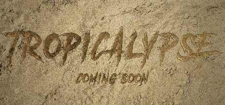 Tropicalypse Steam header image