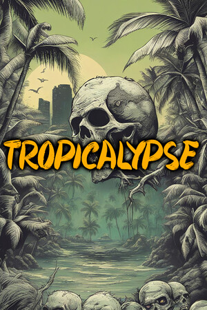Tropicalypse cover art