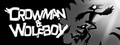 Crowman & Wolfboy