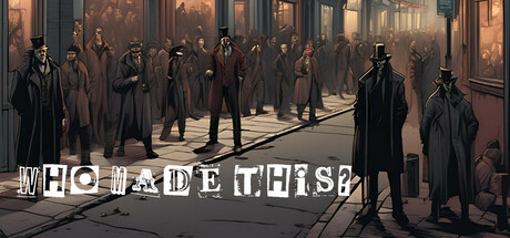 Who Made This Steam header image