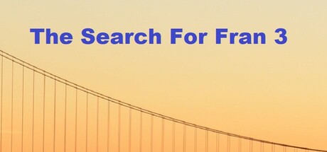 The Search For Fran 3 Steam header image