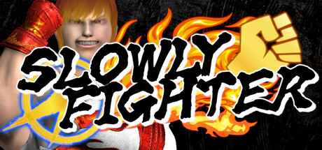 SLOWLY FIGHTER header image