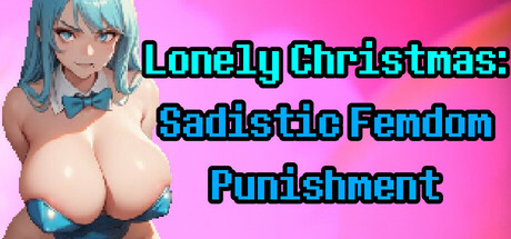 Lonely Christmas: Sadistic Femdom Punishment Steam header image
