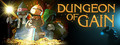 Dungeon of gain