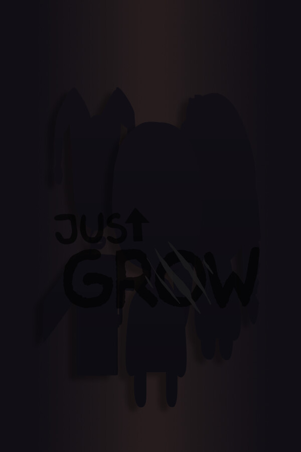 Just Grow