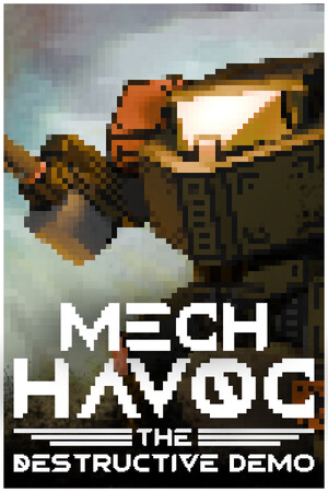 Mech Havoc: The Destructive Demo