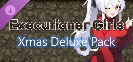 Executioner Girls - Xmas Deluxe Pack Steam header image