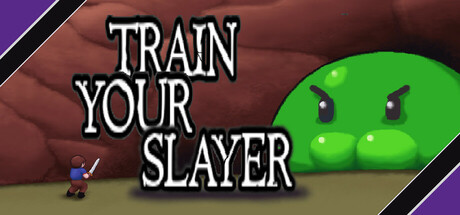 Train your slayer header image