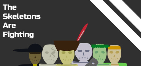 The Skeletons Are Fighting header image