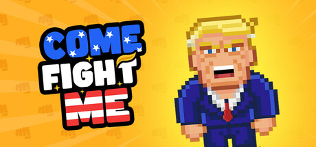 Come Fight Me Steam header image