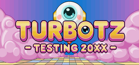 Turbotz Testing 20XX header image