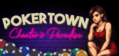 Pokertown: Cheater's Paradise Steam header image
