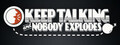 Keep Talking and Nobody Explodes