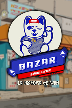 Bazar Simulator: The Wan Story cover art